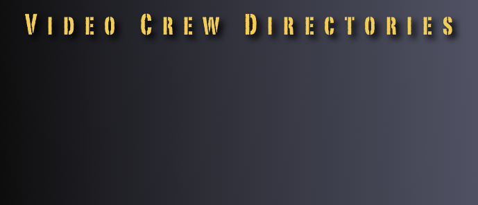 Video Crew Directories